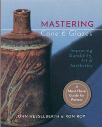 Produktbild: Mastering Cone 6 Glazes
