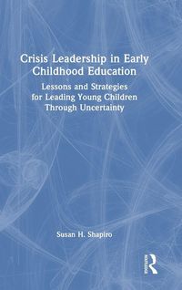 Produktbild: Crisis Leadership in Early Childhood Education