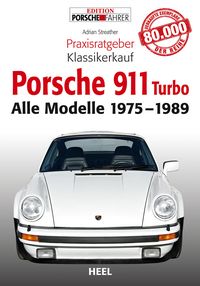 Produktbild: Praxisratgeber Klassikerkauf Porsche 911 (930) turbo (Baujahr 1975-1989)