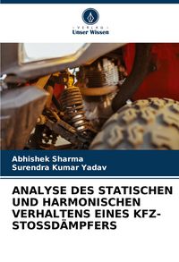 Produktbild: Analyse des Statischen und Harmonischen Verhaltens Eines Kfz-Stossd&auml;mpfers