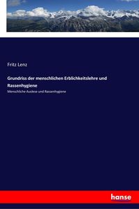 Produktbild: Grundriss der menschlichen Erblichkeitslehre und Rassenhygiene