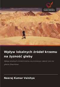 Produktbild: Wp&iquest;yw lokalnych &iquest;r&oacute;de&iquest; krzemu na &iquest;yzno&iquest;&iquest; gleby