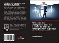 Produktbild: Formation des enseignants dans les facult&eacute;s de droit de l'enseignement sup&eacute;rieur