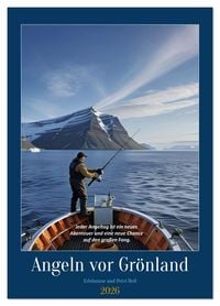 Produktbild: Angeln vor Gr&ouml;nland (Wandkalender 2026 DIN A2 hoch), CALVENDO Monatskalender
