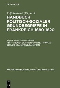 Produktbild: Roger Chartier: Civilit&eacute;. - Thomas Schleich: Fanatique, Fanatisme