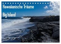 Produktbild: Hawaiianische Tr&auml;ume Big Island (Tischkalender 2027 DIN A5 quer), CALVENDO Monatskalender