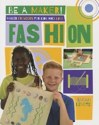 Produktbild: Maker Projects for Kids Who Love Fashion