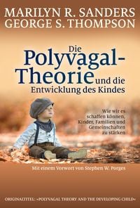 Produktbild: Die Polyvagal-Theorie und die Entwicklung des Kindes