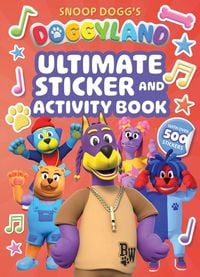 Produktbild: Snoop Dogg's Doggyland: Ultimate Sticker & Activity Book (a Snoop Dogg Doggyland Sticker Coloring and Activity Book for Kids)
