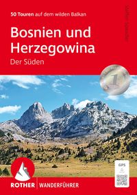 Produktbild: ROTHER Wanderf&uuml;hrer Bosnien und Herzegowina - Der S&uuml;den