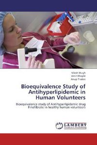 Produktbild: Wagh, N: Bioequivalence Study of Antihyperlipidemic in Human