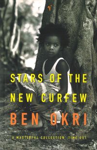 Bild vom Artikel Stars Of The New Curfew vom Autor Ben Okri