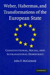 Produktbild: Weber, Habermas and Transformations of the European State