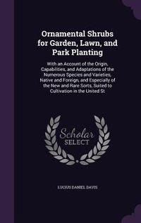 Produktbild: Ornamental Shrubs for Garden, Lawn, and Park Planting