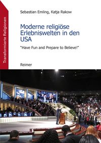 Produktbild: Moderne religi&ouml;se Erlebniswelten in den USA