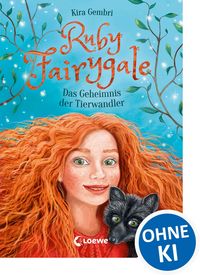Produktbild: Ruby Fairygale (Band 3) - Das Geheimnis der Tierwandler