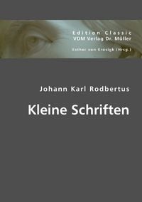 Produktbild: Rodbertus, J: Kleine Schriften