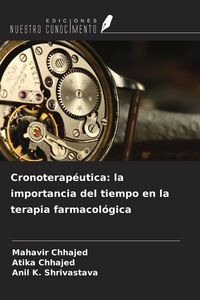 Produktbild: Cronoterap&eacute;utica: la importancia del tiempo en la terapia farmacol&oacute;gica