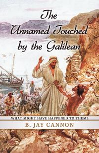 Produktbild: The Unnamed Touched by the Galilean