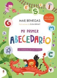 Produktbild: Mi Primer Abecedario. El Carnaval de Las Letras (Con Letra May&uacute;scula Y Texto Rimado) / My First Alphabet Book