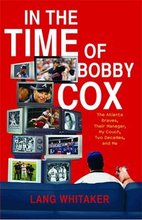 Produktbild: In the Time of Bobby Cox