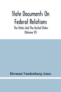 Produktbild: State Documents On Federal Relations