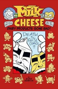 Produktbild: Milk and Cheese: Dairy Products Gone Bad