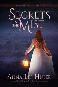 Produktbild: Secrets in the Mist (A Gothic Myths Novel, #1)