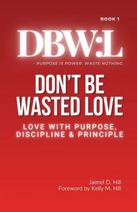 Produktbild: Don't Be Wasted Love