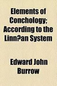 Produktbild: Elements of Conchology; According to the Linnaean System