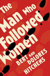 Produktbild: The Man Who Followed Women