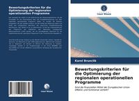 Produktbild: Bewertungskriterien f&uuml;r die Optimierung der regionalen operationellen Programme