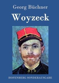 Bild vom Artikel Woyzeck vom Autor Georg Büchner