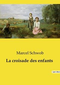 Produktbild: La croisade des enfants