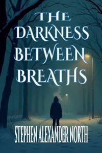 Produktbild: The Darkness Between Breaths