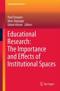 Produktbild: Educational Research: The Importance and Effects of Institutional Spaces