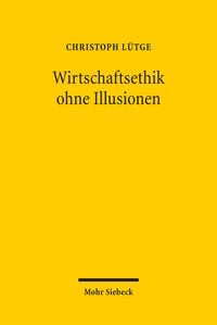 Produktbild: Wirtschaftsethik ohne Illusionen