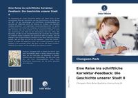 Produktbild: Eine Reise ins schriftliche Korrektur-Feedback: Die Geschichte unserer Stadt II
