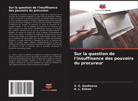 Produktbild: Sur la question de l'insuffisance des pouvoirs du procureur