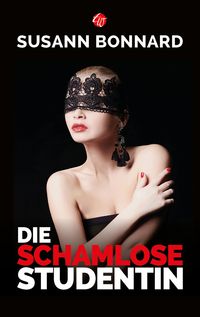 Produktbild: Die schamlose Studentin
