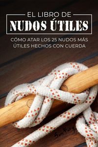 Produktbild: El Libro de Nudos &Uacute;tiles