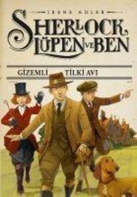 Produktbild: Sherlock L&uuml;pen ve Ben - Gizemli Tilki Avi