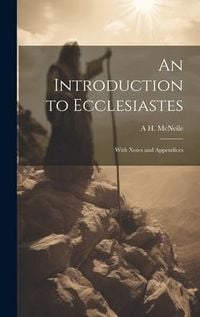Produktbild: An Introduction to Ecclesiastes: With Notes and Appendices