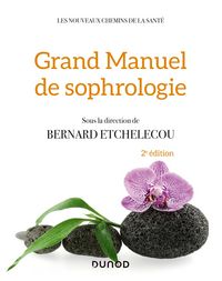 Produktbild: Grand manuel de sophrologie - 2e &eacute;d.