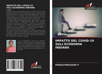 Produktbild: Impatto Del Covid-19 Sull'economia Indiana