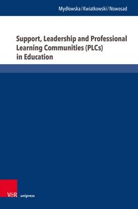 Produktbild: Support, Leadership and Professional Learning Communities (PLCs) in Education