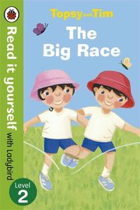 Produktbild: Topsy and Tim: The Big Race - Read it yourself with Ladybird
