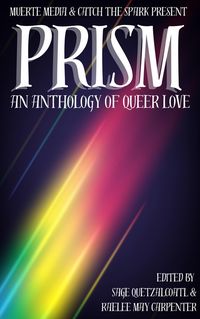 Produktbild: Prism: An Anthology of Queer Love