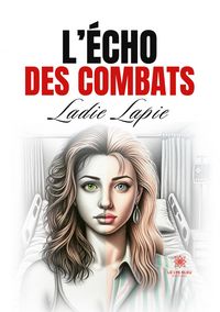 Produktbild: L'&eacute;cho des combats