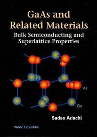 Produktbild: Adachi, S: GaAs and Related Materials